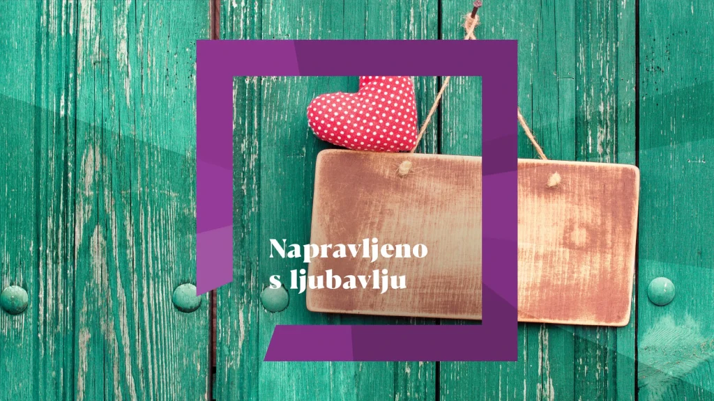 napravljeno-s-ljubavlju